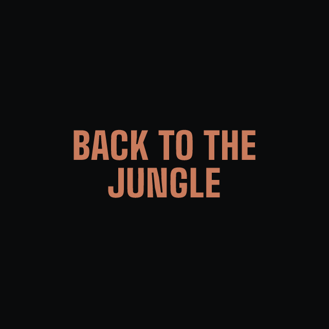 Back to the Jungle
