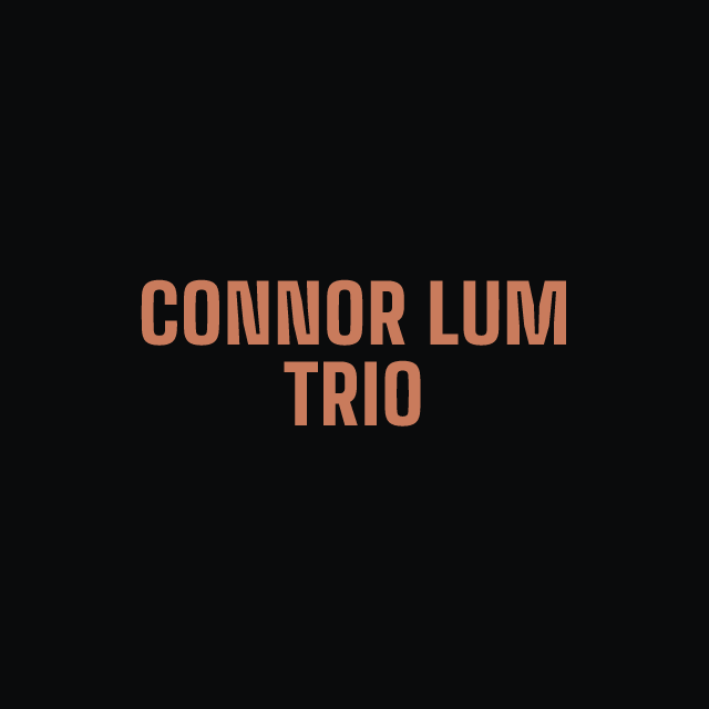 Connor Lum Trio