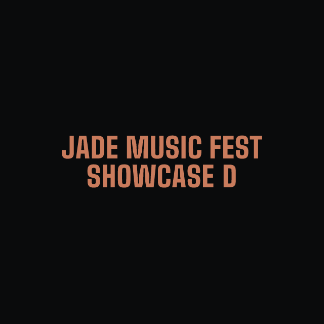 Jade Music Fest Showcase D