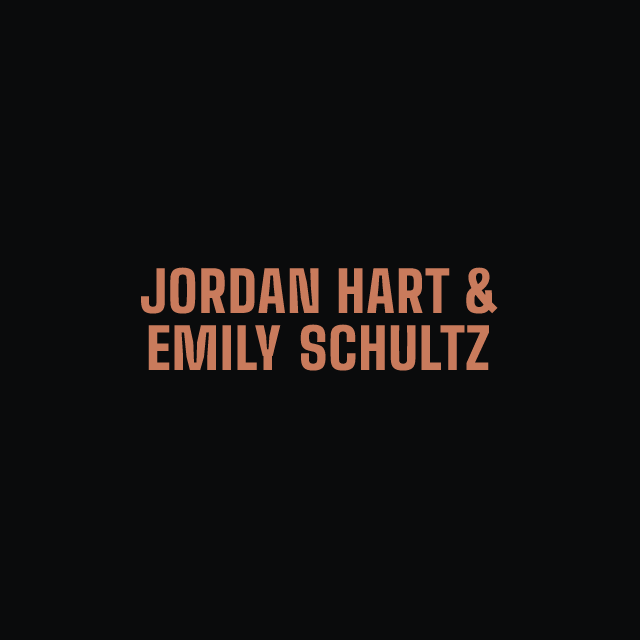 Jordan Hart & Emily Schultz