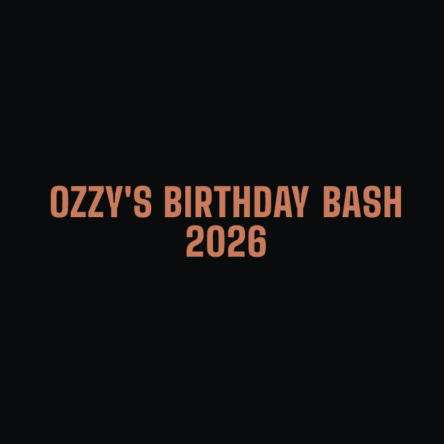 Ozzy's Birthday Bash 2026