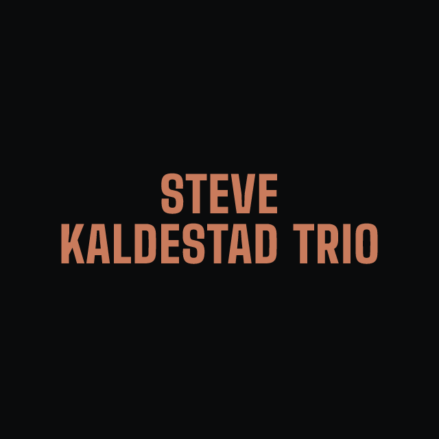 Steve Kaldestad Trio