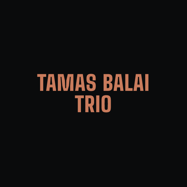 Tamas Balai Trio