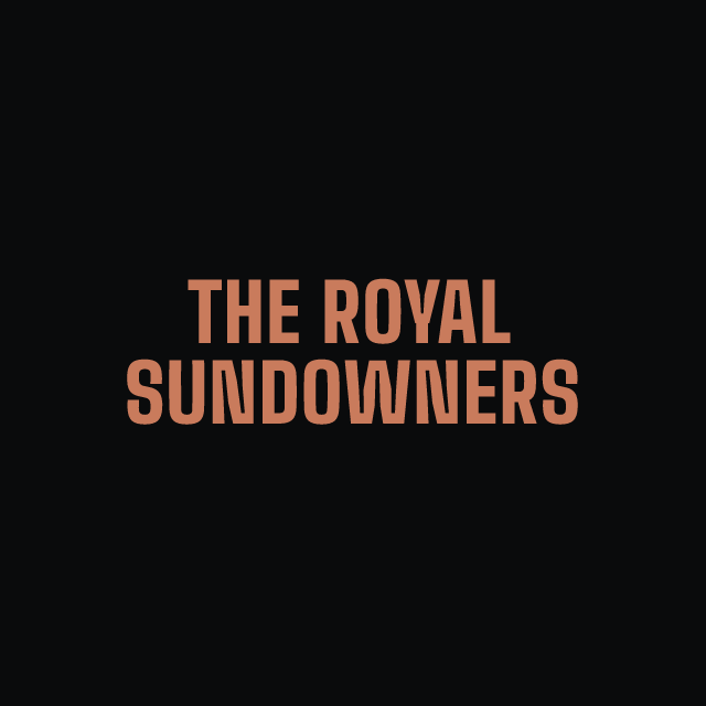 The Royal Sundowners